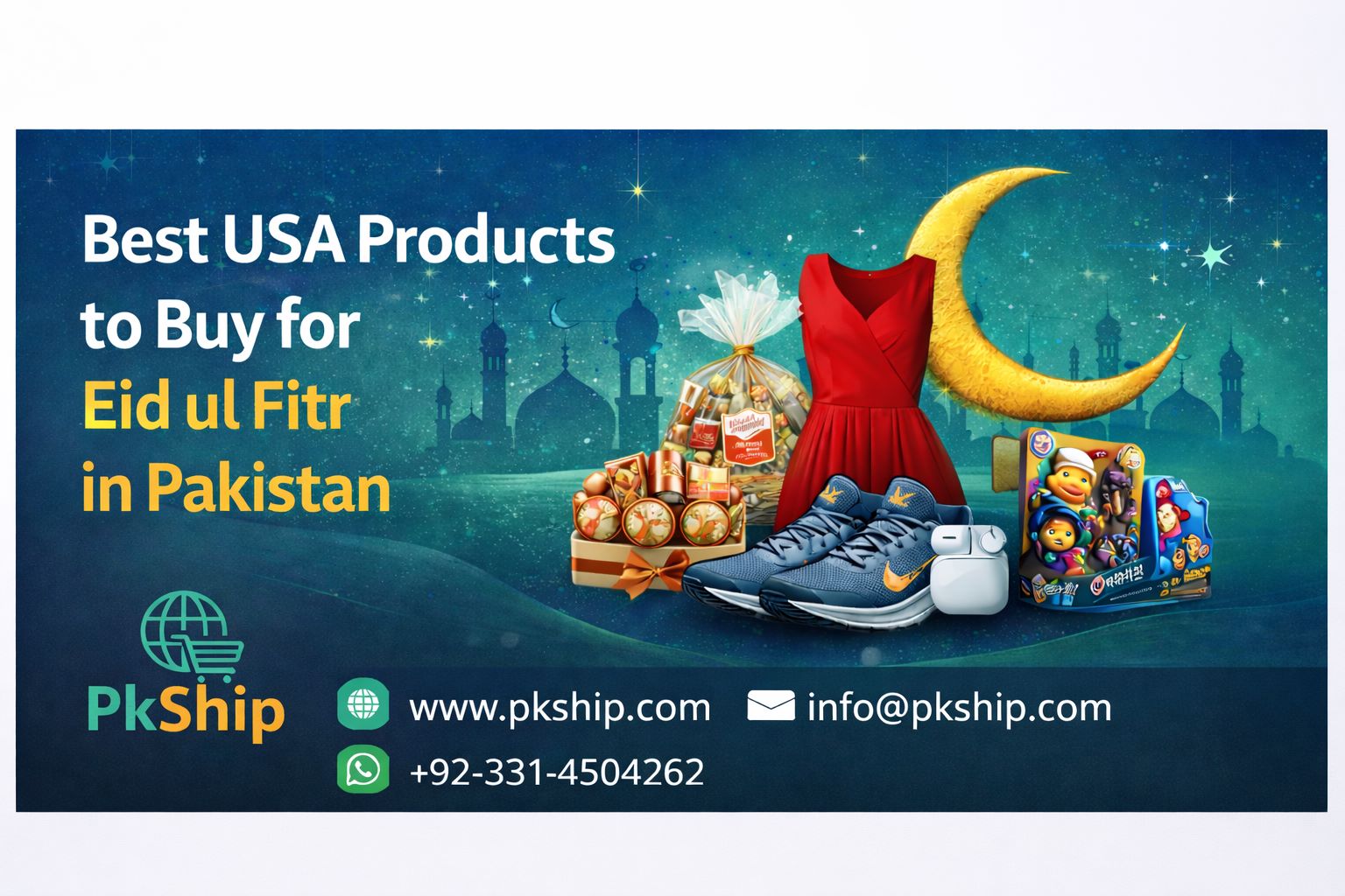 Best USA products to buy for Eid in Pakistan with PKShip shipping service