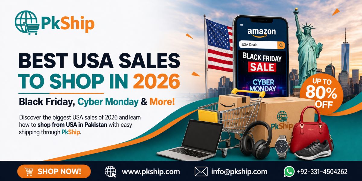 Best USA Sales to Shop in 2026 promotional banner by PkShip showing shopping deals and USA to Pakistan delivery service