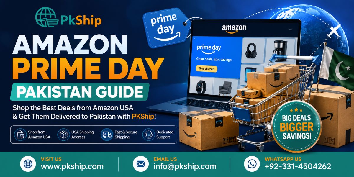 Amazon Prime Day Pakistan Guide promotional banner by PKShip featuring Amazon USA deals, package forwarding, and USA to Pakistan shipping services.