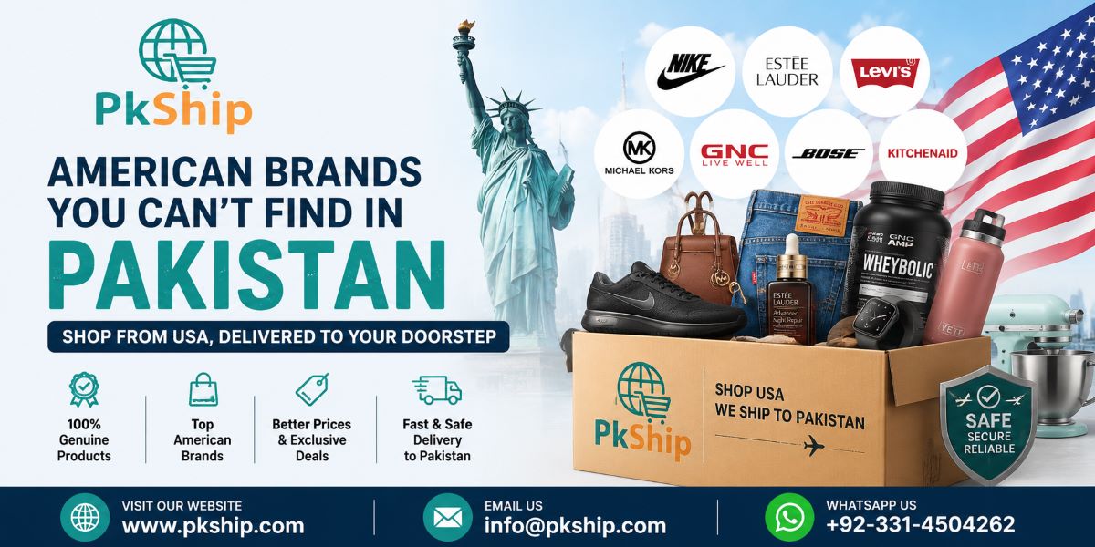 Banner showing popular American brands available for shipping from the USA to Pakistan through PKShip, including Nike, Levi's, Estée Lauder, Michael Kors, GNC, Bose, and KitchenAid.
