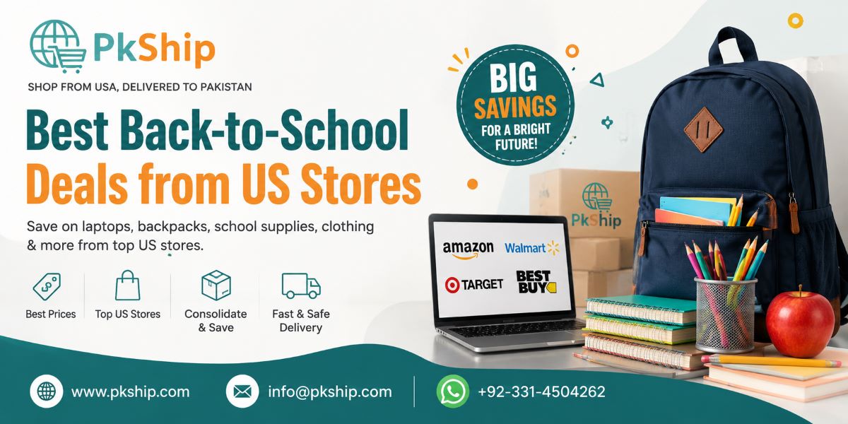 Best Back-to-School Deals from US Stores banner by PKShip featuring school supplies, backpack, laptop, and USA-to-Pakistan shipping services.