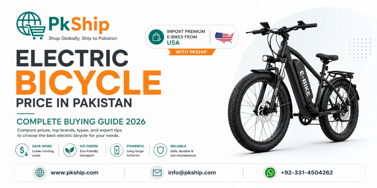 Electric bicycle price in Pakistan 2026 with premium e-bikes imported from the USA through PKShip.
