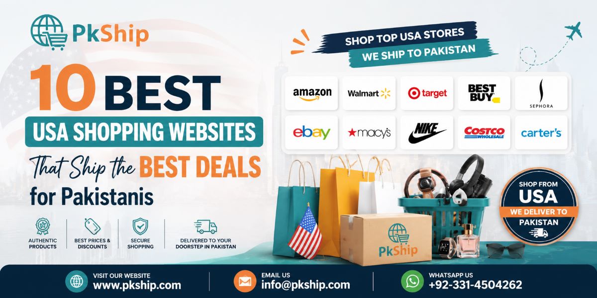 Top 10 USA shopping websites including Amazon, Walmart, Target, Best Buy, Sephora, eBay, Macy's, Nike, Costco, and Carter's with PkShip USA to Pakistan delivery service.